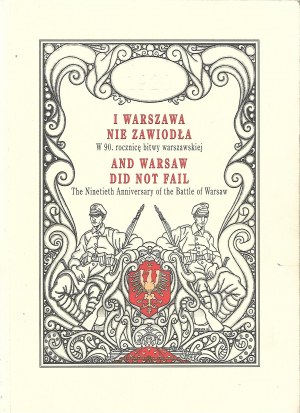 AND WARSAW DID NOT FAIL - EXHIBITION CATALOG ON THE 90TH ANNIVERSARY OF THE BATTLE OF WARSAW