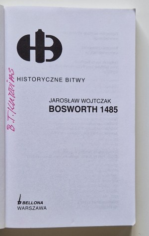 WOJTCZAK Jarosław - BOSWORTH 1485 Seria Historyczne Bitwy