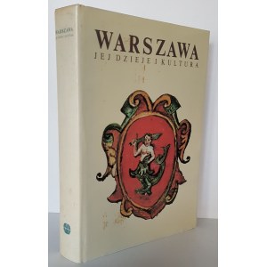 [WARSAW JEJ DZIEJE I KULTURA Wyd.ARKADY Wydanie 1