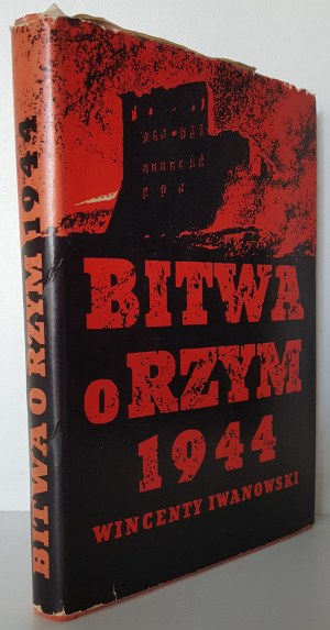 IWANOWSKI Wincenty - BITWA O RZYM 1944 Edition 1