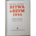 IWANOWSKI Wincenty - BITWA O RZYM 1944 Edition 1
