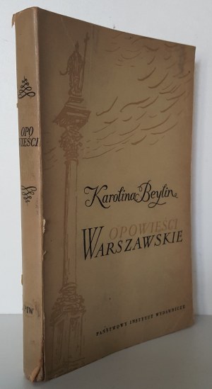 BEYLIN Karolina - OPOWIEŚCI WARSZAWSKIE Wydanie 1