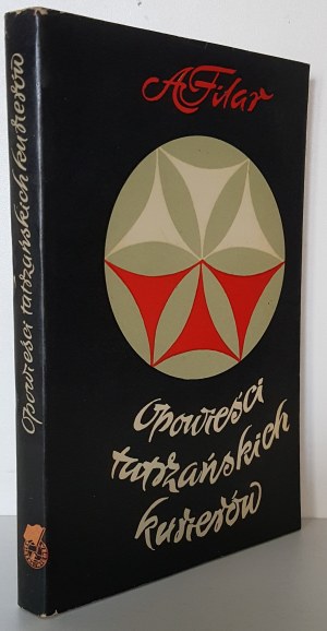 FILAR Alfons - OPOWIEŚCI TATRZAŃSKICH KURIERÓW