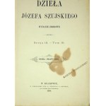 SZUJSKI Józef - DZIEŁA Serya III. - Svazek III . POLITICKÉ SPISY. 1894