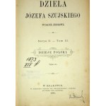 SZUJSKI Józef - DZIEŁA Serya II. - Volume III. HISTOIRE DE LA POLOGNE.1894
