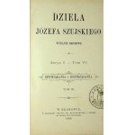 SZUJSKI Józef - DZIEŁA Serya II. - Zväzok VII. POVIEDKY A DIZERTÁCIE. 1888