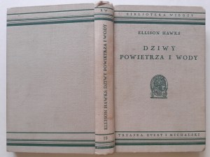 HAWKS Ellison - THE WILDLIFE OF AIR AND WATER with 24 drawings and 59 illustrations on 30 plates Bibljoteka Wiedzy Volume 19