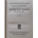 GOLDSCHMIDT R. - EINFÜHRUNG IN DIE WISSENSCHAFT DES LEBENS mit 161 Abbildungen Bibljoteka Wiedzy Vol. 25