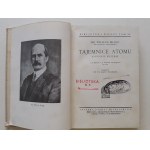 BRAGG William - THE MYSTERIES OF THE ATOM(ON THE ISTITY OF MATTER) avec 57 figures et 32 planches contenant 74 gravures Bibljoteka Wiedzy Volume 6