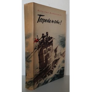 ROMANOWSKI Bolesław - TORPEDA W CELU ! Édition 1