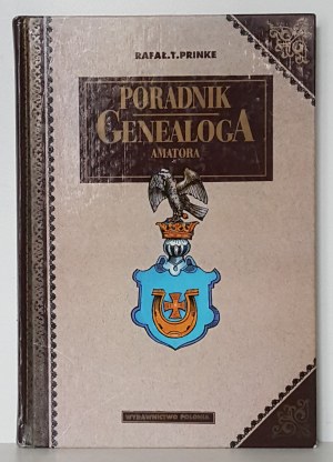 PRINKE Rafał - PORADNIK GENEALOGA AMATORA