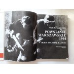 JEWSIEWICKI Władysław - POWSTANIE WARSZAWSKIE 1944 OKIEM POLSKIEJ KAMERY Wydanie 1