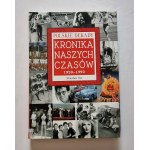 KOT Wiesław - POLSKIE DEKAD. CRONACA DEL NOSTRO TEMPO 1950-1990