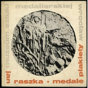 Więcek Adam - Jan Raszka. Medaile a plakety, Wrocław 1972
