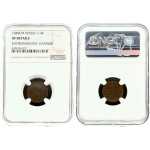 Russia 1/4 Kopeck 1840 CM (R) NGC XF DETAILS