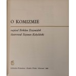 DZIEMIDOK Bohdan - O KOMIZMIE Ilustracje KOBYLIŃSKI Wydanie 1