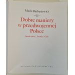 BARBASIEWICZ Maria - DOBRE MANIERY W PRZEDWOJENNEJ POLSCE