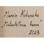 Marcin Kokoszko (nar. 1986, Varšava), Malachitová bouře, 2023