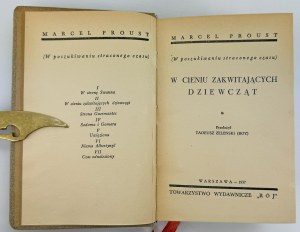PROUST Marcel - W cieniu zakwitających dziewcząt - Warszawa 1937 [Hľadanie strateného času].