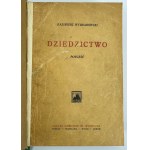WYBRANOWSKI Kazimierz [Dmowski Roman] - Dziedzictwo - Varsavia 1931 [1a edizione].