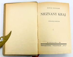 KOSSAK Zofia - Nieznany kraj - Warszawa 1937