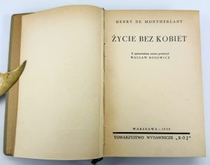 MONTHERLANT Henry - Życie bez kobiet - Warszawa 1939