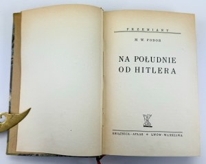 FODOR M.W. - Na południe od Hitlera - Lwów 1939