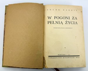 HARRIS Frank - W pogoni za pełnią życia - Warszawa 1937