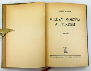 ELKJAER Siegfried - Mezi mořem a fjordem - Lvov 1938