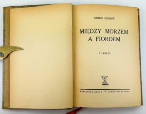 ELKJAER Sigurd - Między morzem a fiordem - Lwów 1938