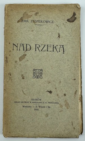 ZEGADŁOWICZ Emil - Nad rzeką - Cracovia 1910