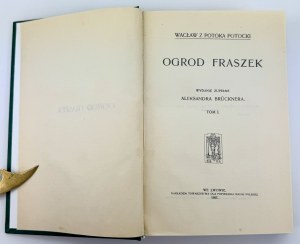 POTOCKI Wacław z Potoka - Ogród fraszek - Lwów 1907 [intégrale].