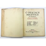 OBERTYŃSKA Beata - O braciach froznych. Un rêve de calendrier - Medyka 1930 [Bibliothèque Medyka].