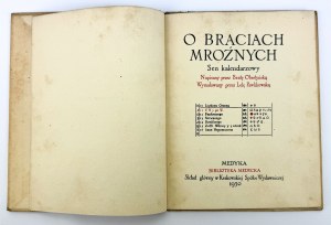 OBERTYŃSKA Beata - O braciach mrożnych. Sen kalendarzowy - Medyka 1930 [Biblioteka Medycka]