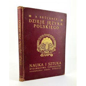 BRUCKNER Aleksander - Dzieje języka polskiego - Lwów 1913