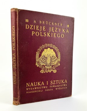 BRUCKNER Aleksander - Dejiny poľského jazyka - Lwów 1913