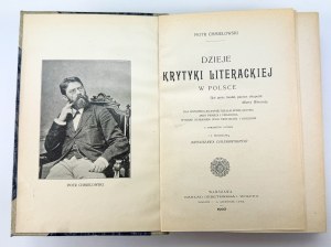CHMIELOWSKI Piotr - Dzieje krytyki literackiej w Polsce - Warschau 1902