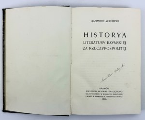 MORAWSKI Kazimierz - Historia literatury rzymskiej za Rzeczypospolitej - Kraków 1909