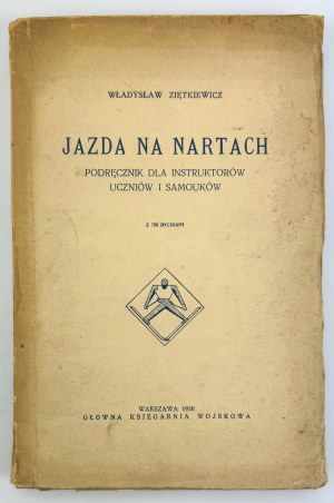 ZIĘTKIEWICZ Władysław - Jazda na nartach - Warszawa 1930