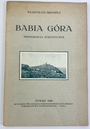 MIDOWICZ Władysław - Babia Góra - Monografia - Żywiec 1930