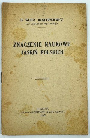DEMETRYKIEWICZ Włodzimierz - Znaczenie naukowe jaskiń polskich - Krakov 1922