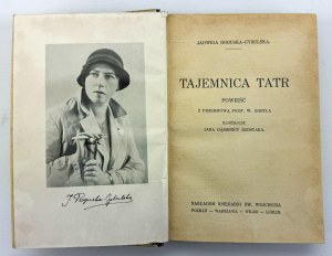 ROGUSKA-CYBULSKA Jadwiga - Tajemnica Tatr - Kraków 1933 [1. Auflage].