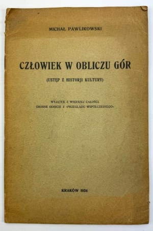 PAWLIKOWSKI Michał - L'uomo al cospetto delle montagne - Cracovia 1934