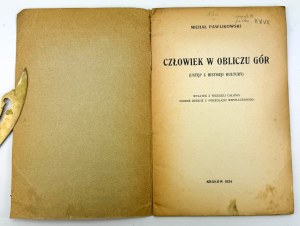 PAWLIKOWSKI Michał - L'uomo al cospetto delle montagne - Cracovia 1934