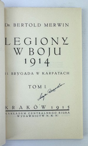 MERWIN Bertold - Légions au combat 1914 - Cracovie 1915