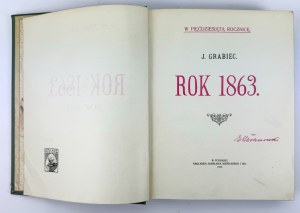 GRABIEC J. - Year 1863 - Poznań 1913 [Dąbrowski Józef].