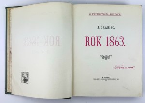 GRABIEC J. - Rok 1863 - Poznaň 1913 [Dąbrowski Józef].