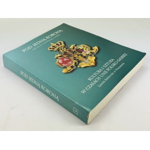 POD JEDNĄ KORONĄ - La culture et l'art à l'époque de l'Union polono-saxonne - Varsovie 1997