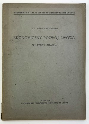 HOSZOWSKI Stanislaw - Economic development of Lviv in 1772-1914 - Lviv 1935