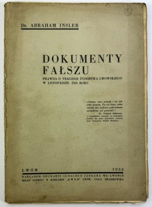 INSLER Abraham - Documenti di falsità - La verità sulla tragedia dell'ebraismo di Lviv - Lviv 1933